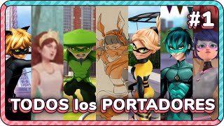 TODOS los PORTADORES de MIRACULOUS  Parte 1 [upl. by Ala]