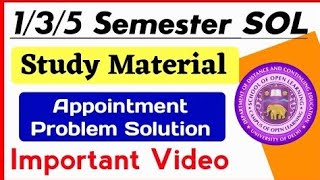 SOL Study Material Appointment Problem Solution For 1st3rd5th Semester  Sol Study Material Update [upl. by Eveneg]