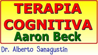 TERAPIA COGNITIVA 💥 de Aaron Beck [upl. by Sollows]