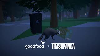 Goodfood x Trash Panda [upl. by Lucier712]