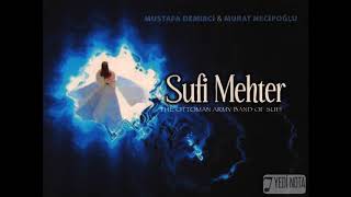 8 TENDE CANIM  SUFİ MEHTER [upl. by Ambrosi]