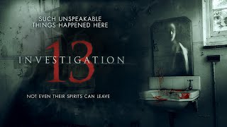 Investigation 13 2019  Full Horror Movie  Meg Foster  Stephanie Hernandez [upl. by Eriam]