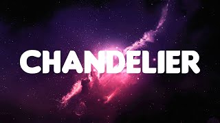 Sia  Chandelier Lyrics [upl. by Harvey400]