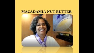 Macadamia Nut Butter  The Keto Lifestyle [upl. by Atsillak]