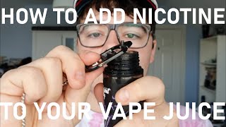 How To Add Nicotine To your Vape Juice [upl. by Philomena]