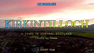 Kirkintilloch  a short film in 4k [upl. by Noelc]