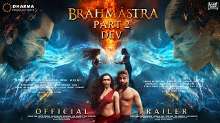 Brahmastra Part 2 Trailer  Ranbir K  Deepika Jr Ntr  Brahmastra Part 1 Shiva 2 Year Celebrate [upl. by Ruggiero]