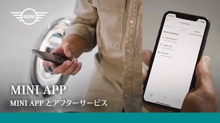 MINI HOW TO MINI APPとアフターサービス  MINI JAPAN [upl. by Ase]