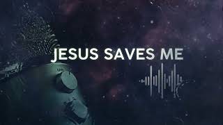 JESUS SAVES ME  Rad [upl. by Aylmar]