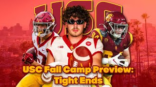 USC Fall Camp Preview Ep 4  Tight Ends [upl. by Pirnot]