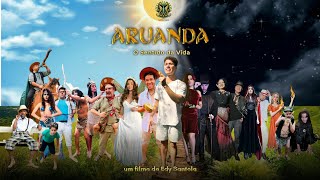 ARUANDA O Sentido da Vida  O Filme [upl. by Juxon243]