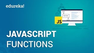 JavaScript Functions  JavaScript Tutorial for Beginners  JavaScript Training  Edureka [upl. by Rentsch806]