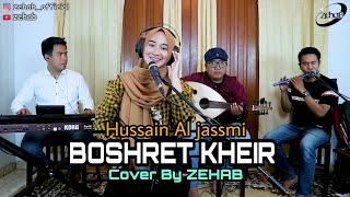 BOSHRET KHEIR Voc Sabina Cover Lagu By Zehab [upl. by Alrahs411]