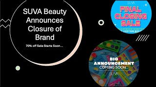 SUVA Beauty Announces Closure of Brand  70 off Sale Starts Soon [upl. by Crosby50]