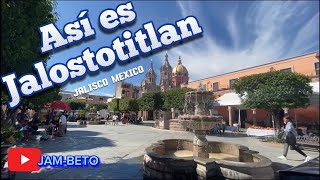 Así es jalostotitlan jalisco te invito a conocerlo [upl. by Ater134]