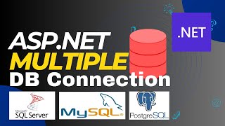 ASPNET Multiple Database Connections  MSSQL  MySQL  PostgreSQL  Code First [upl. by Fritzsche825]