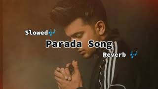 Parada Punjabi Songjassmanak punjabibassboosted mindrelaxingmusic punjabimusic slowedandreverb [upl. by Tran]