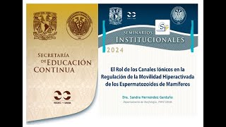 El Rol de Canales Iónicos en la Regulación de Movilidad hiperactivada de Espermatozoides de Mamífero [upl. by Hsepid]