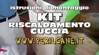 Istruzioni di montaggio Kit Riscaldamento per cuccia PERILCANEIT [upl. by Ennovaj]