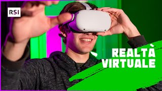 Cosè la realtà virtuale  Tecnologia  RSI EDU [upl. by Daphene]