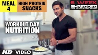 Meal 4  High Protein Snacks  Workout Day Nutrition  Guru Mann 6 Week Shredded Program [upl. by Hairom738]