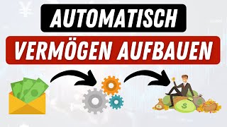 Automatisch Vermögen aufbauen 💰 Mein KontenModell [upl. by Drofla]