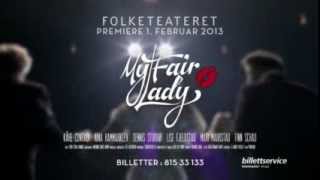 MY FAIR LADY Folketeateret 1februar 2013 [upl. by Ecnaled]