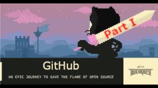 TwilioQuest The Flame of Open Source Part I How to use GitHub for Beginners [upl. by Phineas484]