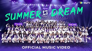 🔥Official Theme Song Music Video🔥 quotSummer Dreamquot 创造营亚洲主题曲《SUMMER DREAM》【CHUANG ASIA】 [upl. by Airakaz583]