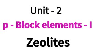 Zeolites  pBlock elements  I  Class 12 chemistry  Unit  2  in Tamil [upl. by Unam]