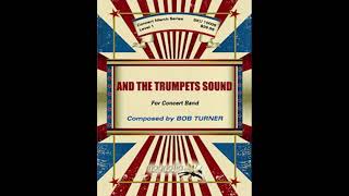 And The Trumpets Sound by Bob Turner [upl. by Alba]