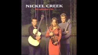 Nickel Creek  The Lighthouses Tale [upl. by Bethena]