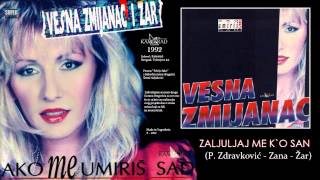 Vesna Zmijanac  Zaljuljaj me ko san  Audio 1992 [upl. by Posehn263]