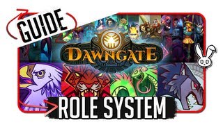 Dawngate GUIDE Role System Gladiator Tactician Hunter Predator [upl. by Carlin]