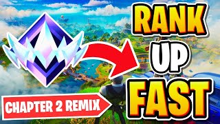 How To RANK UP FAST in Fortnite Chapter 2 REMIX REACH UNREAL RANK [upl. by Aniala]