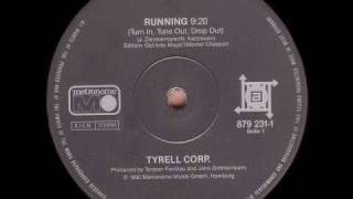 Tyrell Corp  Running Tune in Tune out Drop out [upl. by Tabbitha]