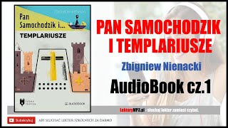 PAN SAMOCHODZIK i Templariusze Audiobook MP3 🎧 cz1  Zbigniew Nienacki posłuchaj online [upl. by Thordis]