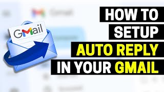 How To Create Auto Replies In Gmail 2024  StepbyStep Guide 📧 [upl. by Faludi]