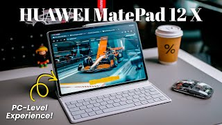 HUAWEI MatePad 12 X Replace Your PC  ULTRA Lightweight PCLevel Experience [upl. by Adnilrev407]