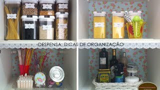 ORGANIZANDO A MINHA DESPENSA  Organize sem Frescuras [upl. by Nosrac]