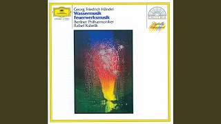 Handel Music For The Royal Fireworks HWV 351 1749  Bourée [upl. by Fasta]