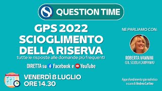 GPS scioglimento della riserva le info utili [upl. by Eicart]