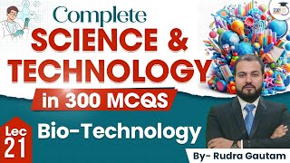 Science amp Technology Top 300 MCQs UPSC CSE  Biotechnology  UPSC IQ [upl. by Birgitta520]