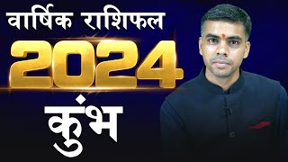 KUMBH Rashi  AQUARIUS  वार्षिक राशिफल 2024  Yearly Horoscope Predictions 2024  Vaibhav Vyas [upl. by Eimat]