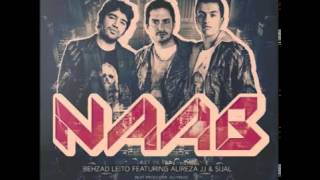 Behzad Leito  Naab Ft Sijal amp Alireza JJ [upl. by Kawai834]