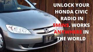 How To Unlock Honda Civic Radio in 5 minutes  No need to contact Dealer [upl. by Melisse]