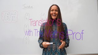 The Maths Prof Translations Transformations [upl. by Wiley]