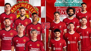 2024 Manchester United 🆚 2024 Liverpool 🔥11🆚11🔥 Hojlund Garnacho Salah Nunez Maguire Van Dijk 💪⚽🔥 [upl. by Aeneus]