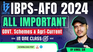 All Important Govt Schemes In One Video  For IBPS AFOMains 2024 By Vimal Sir agroacademylive [upl. by Bunow797]