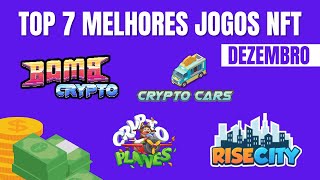 TOP 7 MELHORES JOGOS NFT DEZEMBRO 2021  GANHAR DINHEIRO JOGANDO NA INTERNET [upl. by Dahraf]